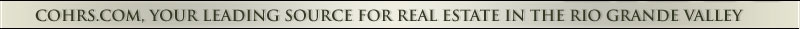 Leading source for real estate in the rio grand valley